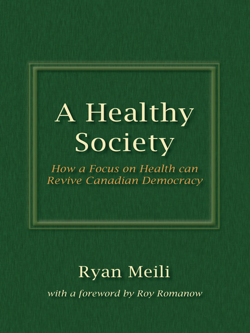 Title details for A Healthy Society by Ryan Meili - Available
